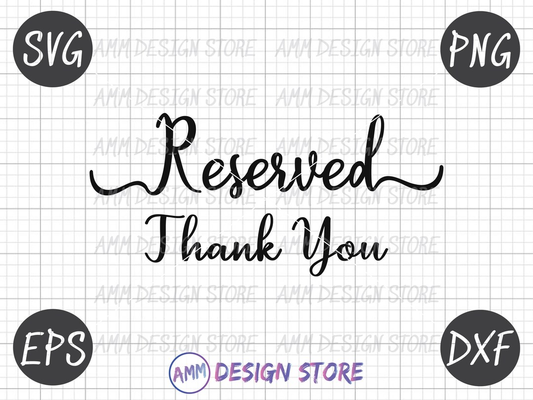 Reserved Svg File Reserved Thank You Svg Ceremony Aisle - Etsy
