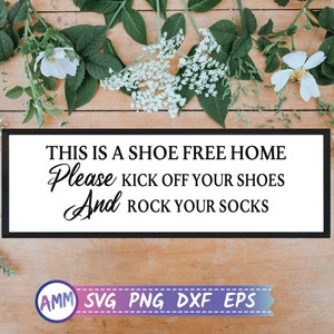 Dies ist ein Schuh frei Haus Bitte verlassen Sie Ihre Schuhe svg, Eingangsschild entfernen Sie Ihre Schuhe, Haustür Schild svg, printable, svg, Eps, Dxf, Png