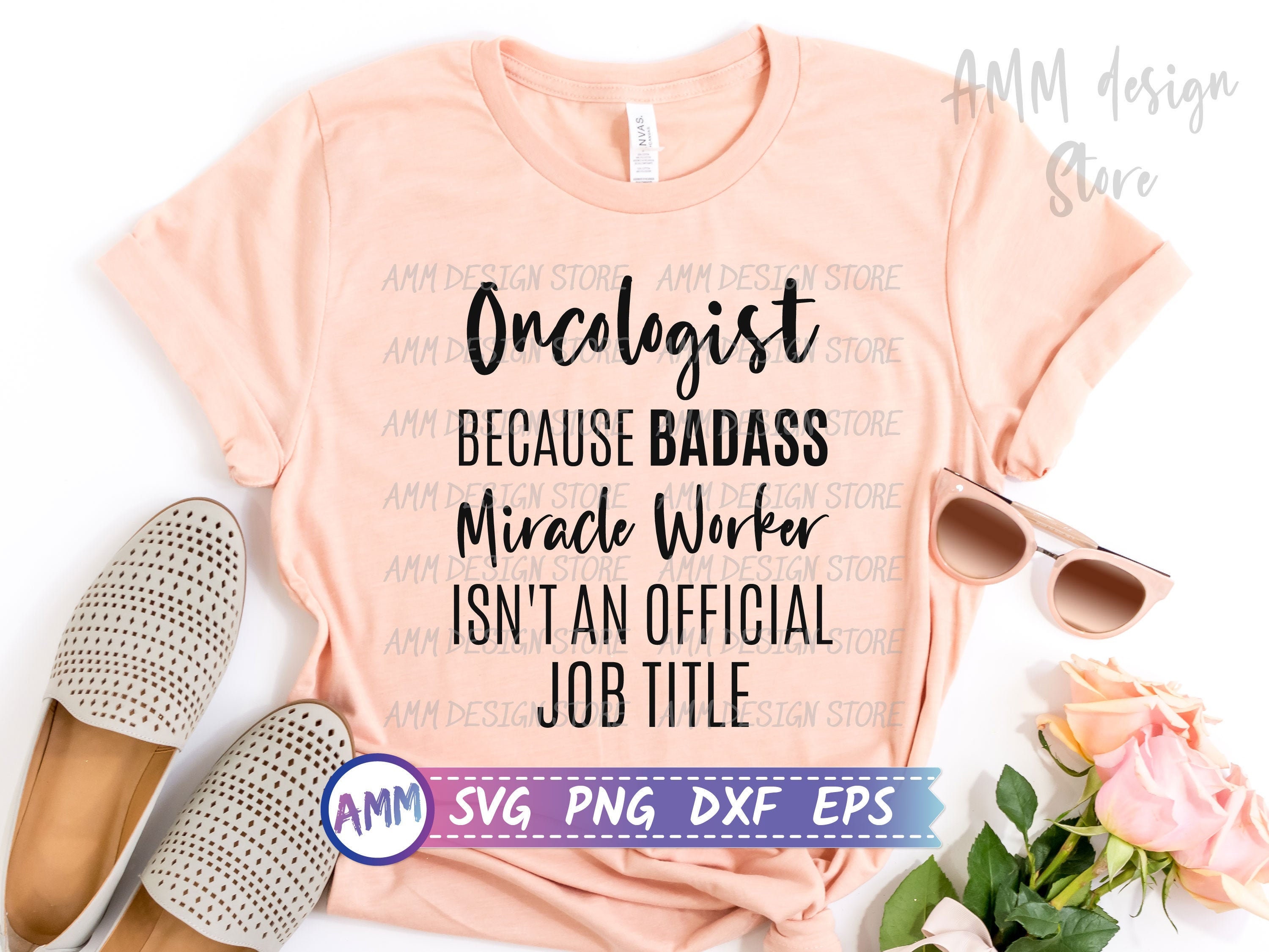 Oncologist Svg, Oncologist Because Badass Miracle Worker Isn't an