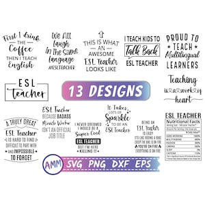 ESL Teacher svg, ESL Teacher Bundle svg, Esl Teacher png, ESOL Teacher svg, Esl svg, Teacher Shirt svg, Appreciation svg, Png, Dxf, Eps
