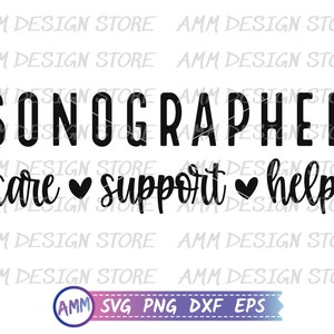 Sonographer svg, Sonographer Care Support Help svg, Sonography png, Ultrasound svg, Sonographer png, Appreciation svg, Eps, Dxf, Png
