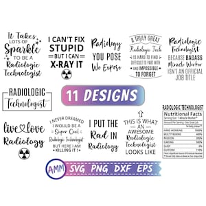 Radiologic Technologist svg, Bundle svg, Rad Tech svg, Radiology Tech svg, 11 Designs, Xray tech svg, Appreciation svg, Eps, Dxf, Png