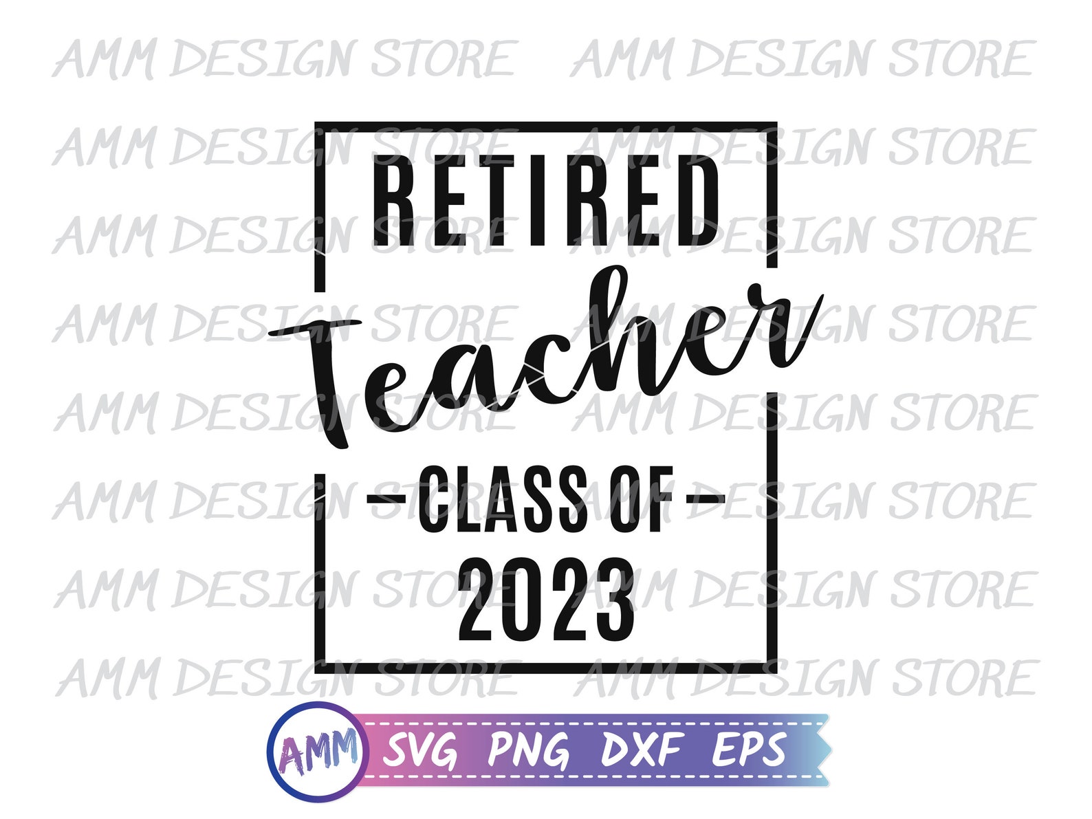 Retired Teacher Svg Retired Teacher Class of 2023 Svg - Etsy