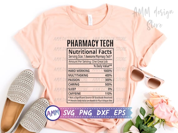 Pharmacy Tech SVG, Nutritional Facts svg, Pharmacy Technician Nutrition Facts svg, Funny Pharmacy Tech svg, Pharmacy svg, Eps, Dxf, Png