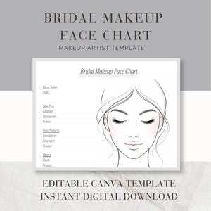 Puede incluir: Una plantilla de Bridal Makeup Face Chart blanca con un dibujo lineal del rostro de una mujer. El gráfico incluye secciones para la preparación de la piel, los productos base y las mejillas. El texto en la parte superior dice "BRIDAL MAKEUP FACE CHART". El texto inferior dice "EDITABLE CANVA TEMPLATE INSTANT DIGITAL DOWNLOAD".