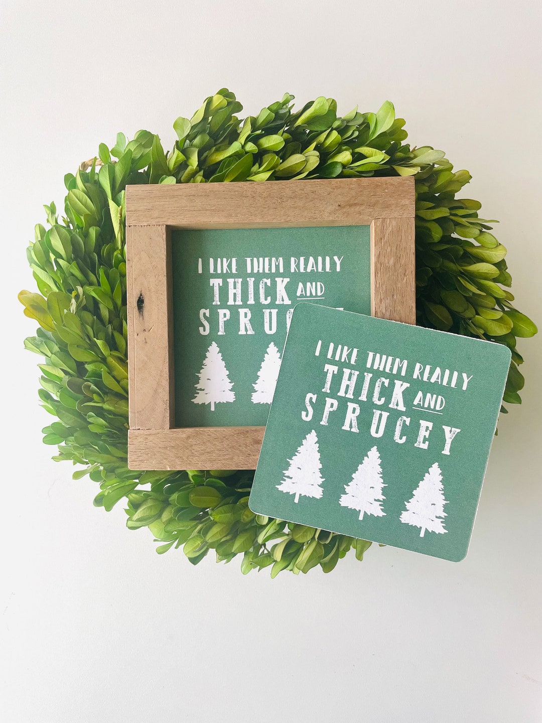 Spruce Tree Sign Thick & Sprucey Tile, Interchangeable Decor Sign, Tiered Tray Signs ...