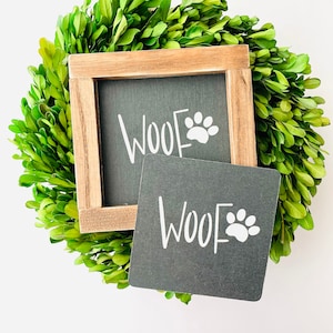 Woof Tile, Interchangeable decor sign, tiered tray, Seasonal home decor, dog lover, dog decor, paw print sign, dog mom