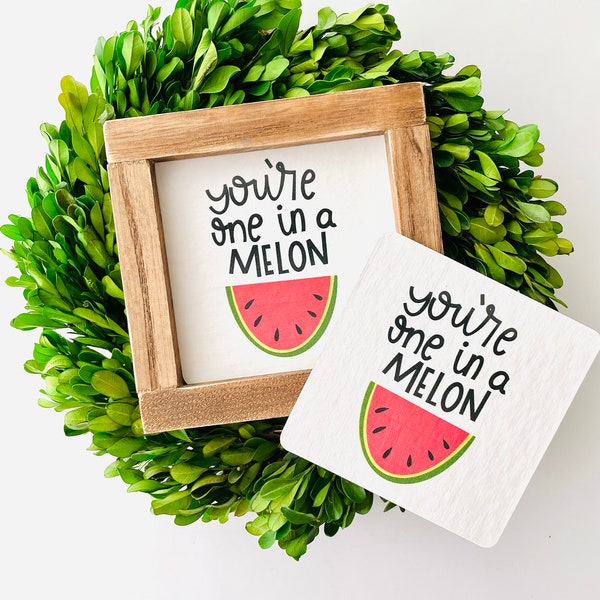 You're One in a Melon Tile, Interchangeable decor sign, tiered tray, Seasonal home decor, watermelon sign, summertime decor