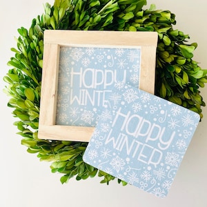 Happy Winter Tile, Interchangeable decor sign, tiered tray, Seasonal decor, Holiday signs, Winter decor, snowflakes