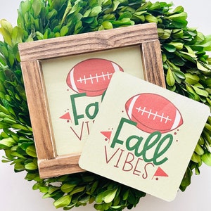 Fall Football Vibes Tile, Interchangeable decor sign, tiered tray, Seasonal home decor, Autumn signs, fall season