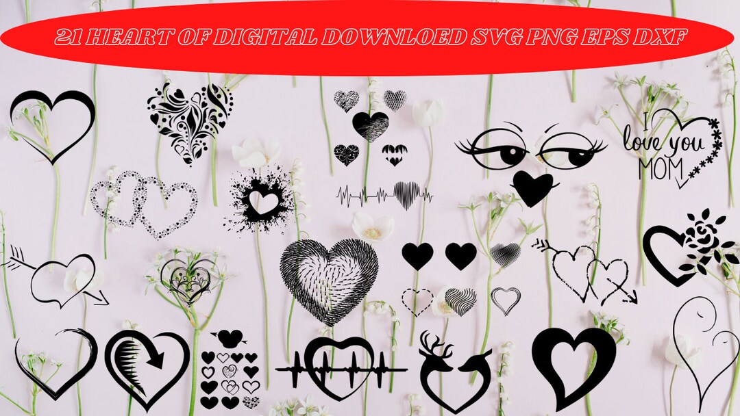 21 Heart of Digital Download Svg Png Eps Dxf - Etsy