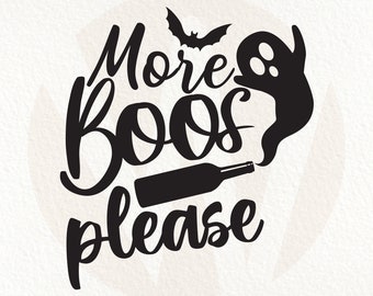 Halloween More Boos Please SVG: Funny Ghost Design (Digital Download)