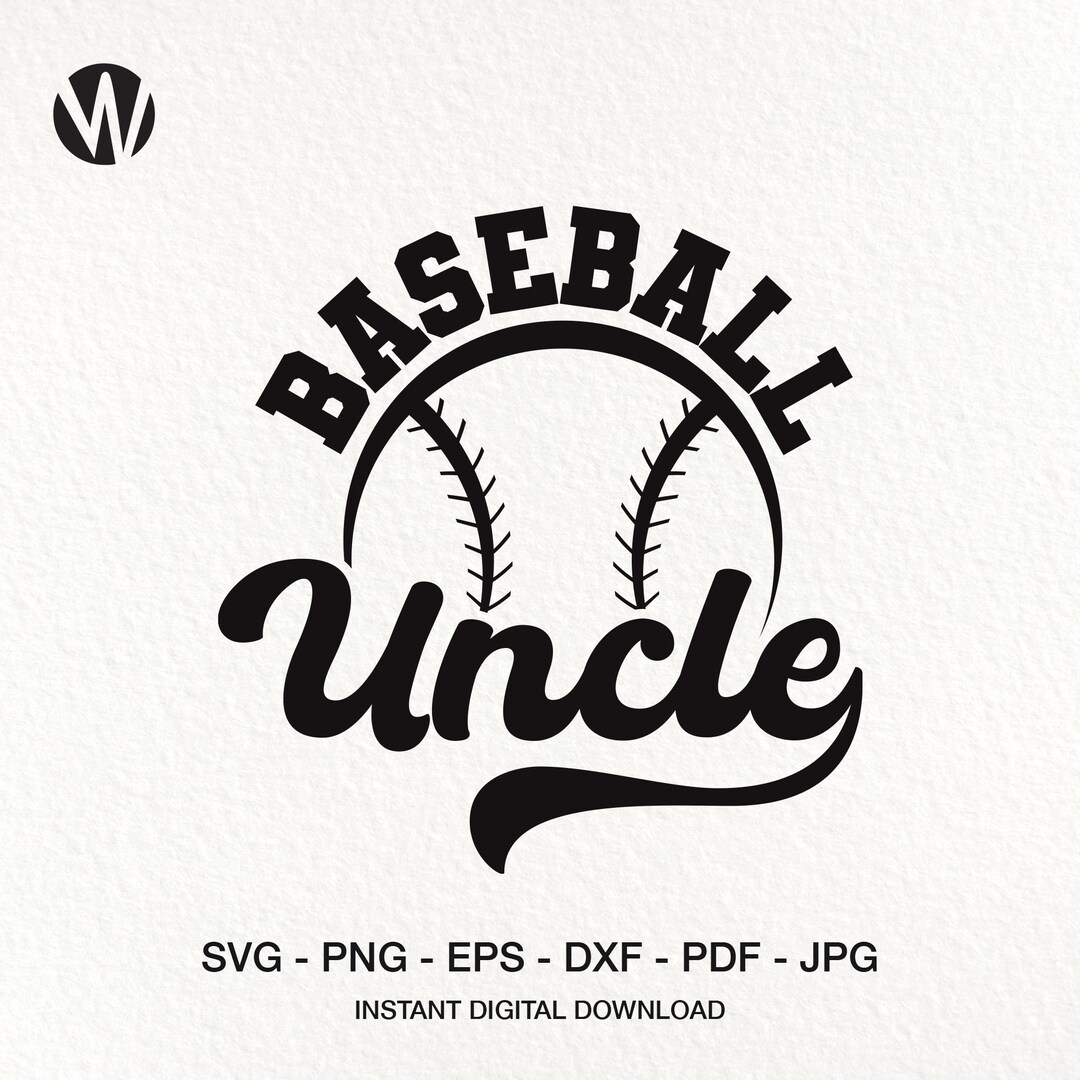 Uncle Baseball Baseball Uncle SVG: Shirt Design Digital Download - Etsy