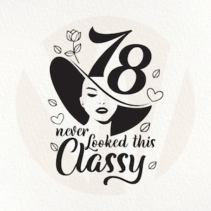 78e anniversaire SVG : design femme chic (téléchargement numérique)