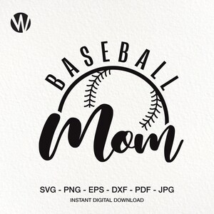Baseball Mom SVG. Baseball Mom Shirt Design. Instant Digital Download File.