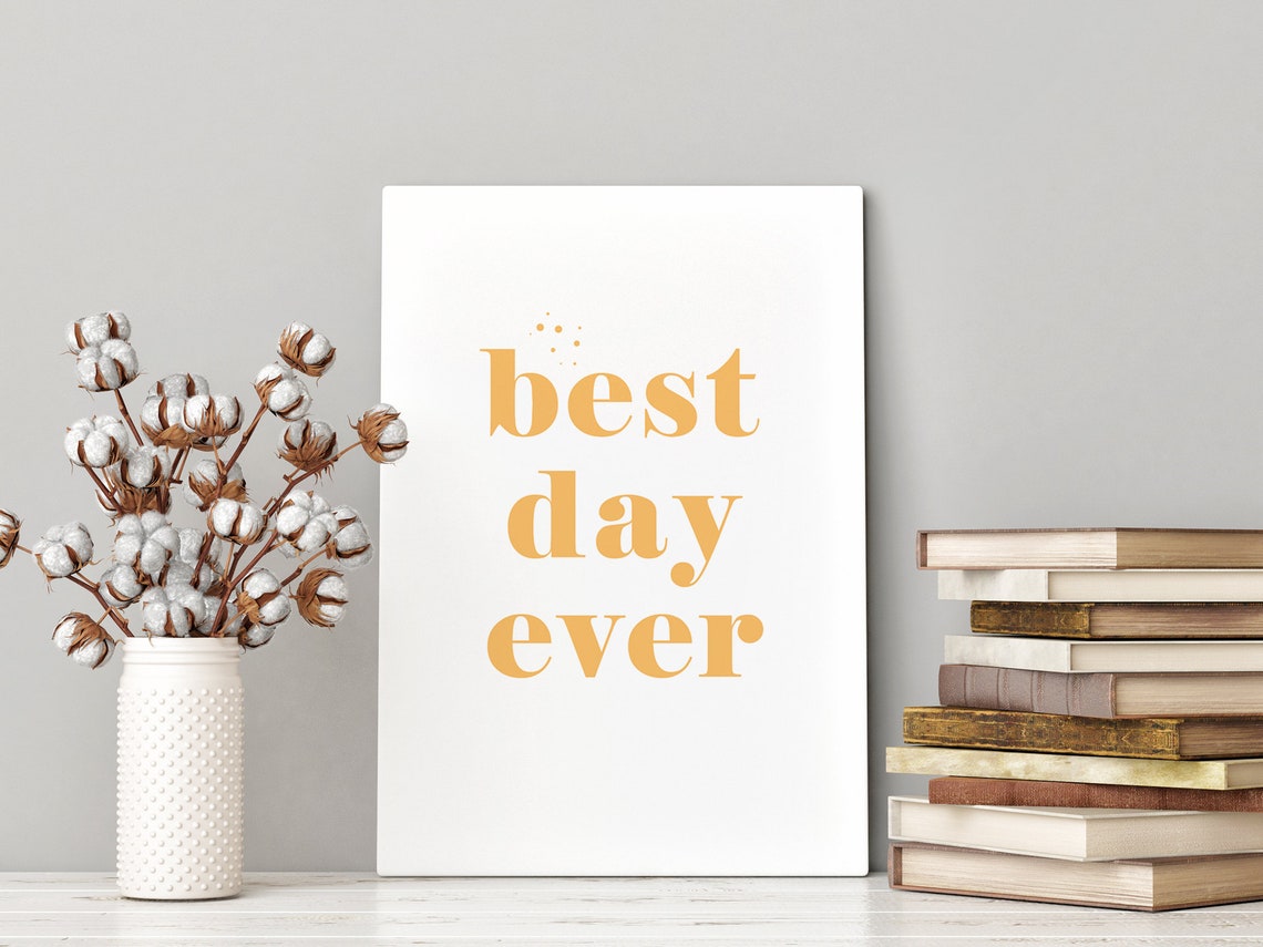 Best Day Ever Print Home poster Decor Typography new home Etsy