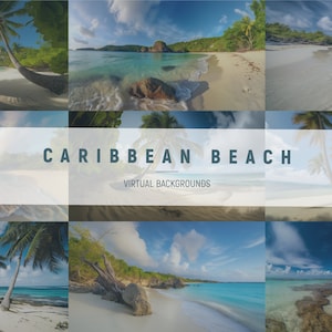 Puede incluir: Un collage de nueve imágenes que muestran una escena de playa tropical con arena blanca, agua turquesa, palmeras y vegetación exuberante. El texto "CARIBBEAN BEACH VIRTUAL BACKGROUNDS" se muestra en el centro del collage.