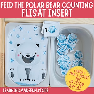 May include: A white polar bear counting activity with a number card showing the number 7 and a blue fish. The activity includes a white tray with a polar bear cutout and a separate white tray with blue fish cutouts. The text "FEED THE POLAR BEAR COUNTING FLISAT INSERT" is at the top of the image. The text "LARGE + SMALL INSERT PDF US LETTER A4+ A3" is at the bottom right of the image.