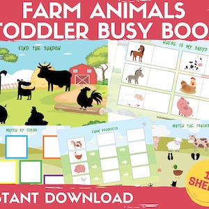 May include: A printable set of 13 farm animal themed activity sheets for toddlers. The sheets include activities such as matching shadows, matching colors, matching farm products, and matching animal tracks. The text "FARM ANIMALS TODDLER BUSY BOOK" is at the top of the image.