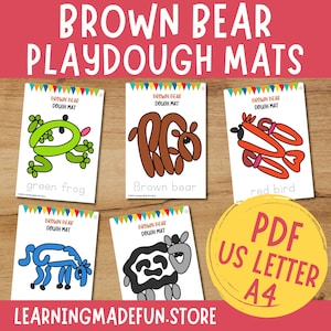 May include: Five printable playdough mats featuring animal outlines. The animals are a green frog, a brown bear, a red bird, a blue horse, and a gray sheep. The mats are labeled "Brown Bear Dough Mat". The text "PDF US LETTER A4" is in a yellow circle.