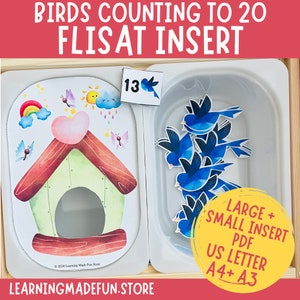 May include: A printable bird counting activity for kids. The activity includes a birdhouse with a hole for inserting the birds and a separate container for the birds. The number 13 is displayed on a card. The text "Birds Counting to 20 Flisat Insert Large + Small Insert PDF US Letter A4+ A3" is also included.