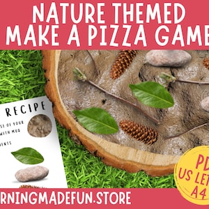 May include: A printable nature-themed pizza game for kids. The game includes a pizza recipe with instructions to cover the base of the pizza with mud and add ingredients. The image shows a pizza base made of mud with leaves, twigs, and pine cones as toppings. The game is available in US Letter and A4 sizes.