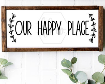 Our Happy Place Hand Drawn DIY Print Then Frame / Instant Digital Download Print File / Printable / DIY Farmhouse Decor