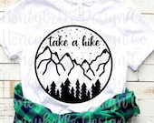 Take A Hike SVG PNG Mountains Forest Cut File Cricut Silhouette