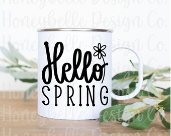 Hello Spring SVG PNG | Cut File | Cricut | Silhouette