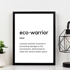 Eco-Warrior Wall Art Print  - Definition Wall Print - Definition Print Home - Definition Home