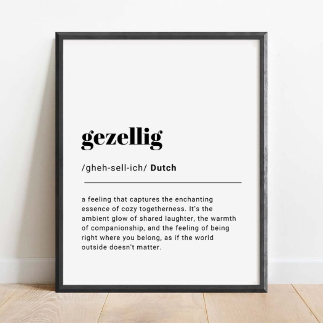 Gezellig Dutch DIGITAL Definition Print Hygge Print Dutch Etsy