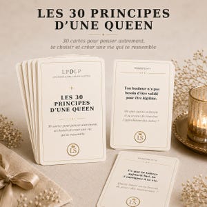 Peut inclure: Un jeu de cartes blanc cassé intitulé LES 30 PRINCIPES D'UNE QUEEN avec du texte noir. Les cartes présentent des phrases motivantes, l'acronyme LPDLP et un logo circulaire avec les lettres LS surmontées d'une petite couronne. Le jeu contient trente cartes.