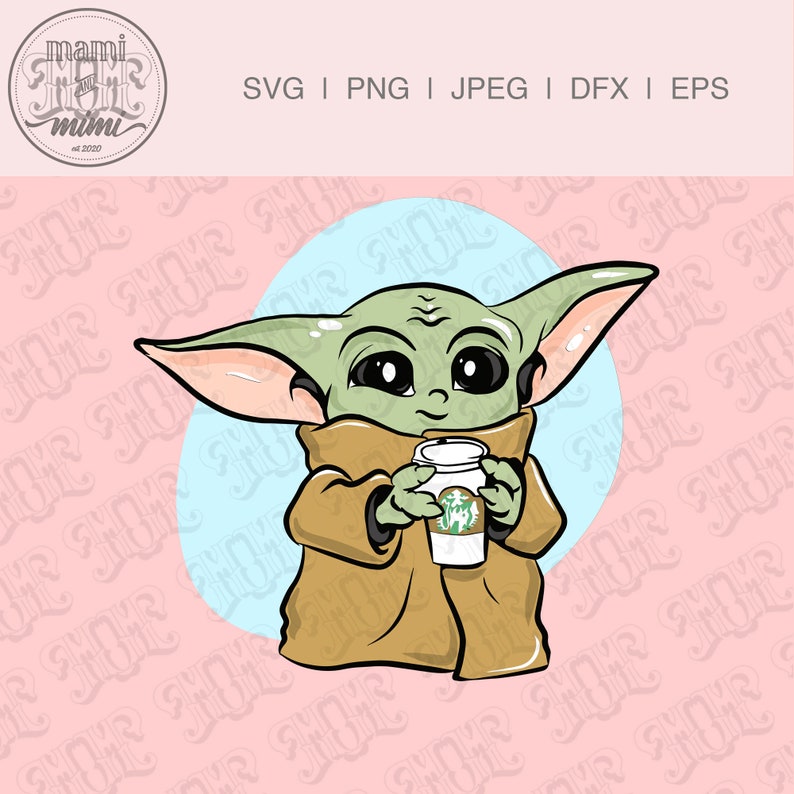 Free Free 105 Baby Yoda Coffee Svg Free SVG PNG EPS DXF File