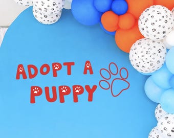 Adopt A Puppy Birthday Vinyl Decal Stickers | Personalized Party Sign Vinyl Lettering Birthday Decoration