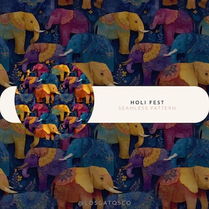 May include: A seamless pattern featuring colorful elephants in shades of yellow, orange, purple, and blue against a dark blue background. The design includes the text "HOLI FEST SEAMLESS PATTERN" in a white banner.