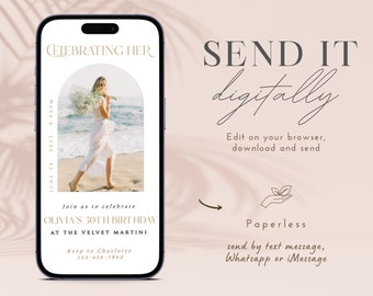 May include: A mobile phone screen shows a digital invitation. The invitation includes a photo of a person on a beach, with text reading "Celebrating Her" and details for Olivia's 30th birthday. The invitation is paperless.