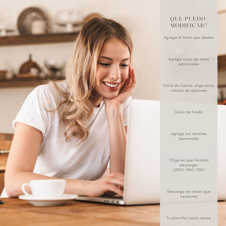 May include: A woman smiles while using a laptop, with a white coffee cup on a wooden table. Text on the right side says "QUE PUEDO MODIFICAR?" and lists options like adding text, text boxes, font styles, background color, and personal details.