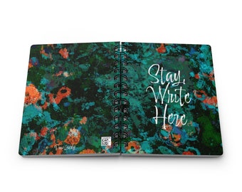 5 x7 Small Spiral Bound Journal Stay, Write Here