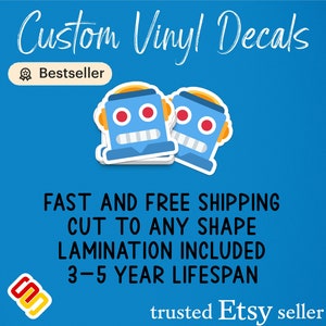 Custom Vinyl Stickers/Decals We'll Print Any Image/Design High Quality Vinyl Any Shape or Size, Custom Sticker, Custom Vinyl Sticker image 1