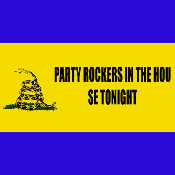 Party Rockers in the House Tonight Funny Bumper Sticker Etsy