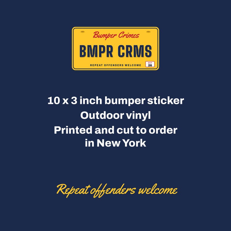 One sticker, 10 x 3 inch, outdoor vinyl, printed and cut to order in New York