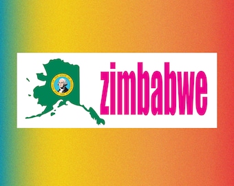 zimbabwe, alaska outline with washington's flag Funny Bumper Sticker Permanent - 7"x3" Funny Sarcastic Bumper Sticker TikTok Trend