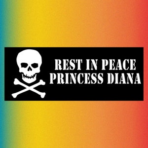 rip princess diana - Funny Bumper Sticker Permanent - 7"x3" Funny Sarcastic Bumper Sticker TikTok Trend