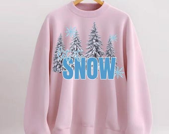 Let It Snow Sweatshirt, pink, winter