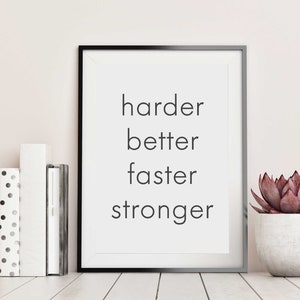 Harder Better Faster Stronger Gym Poster, Home Gym Decor, Fitness Print, Home Gym Wall Art, Gym Motivational Poster, Gym Prints
