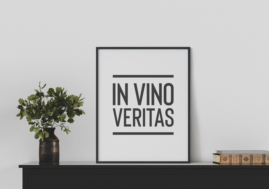 In Vino Veritas Printable Wall Art in Wine There is Truth - Etsy