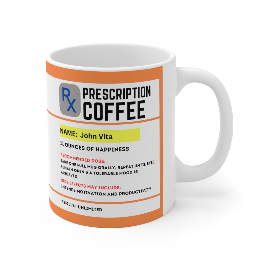 Personalized Coffee Mug RX Prescription Mug Nurse Gift Coffee Cup