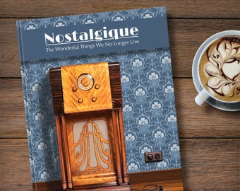 Nostalgique: The Wonderful Things We No Longer Use (Photography book of vintage objects, history, warmth and nostalgia)