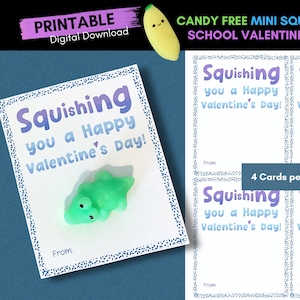 May include: Printable Valentine's Day cards with the text "Squishing you a Happy Valentine's Day!" and a green squishy toy. The image includes a banana and seahorse squishy toys. The cards are designed for school use.