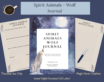 SPIRIT ANIMAL WOLF, Animal Guide Totem Meanings, Spirit Companion, Spirit Companionship, Printable Journal Prompts and Cards
